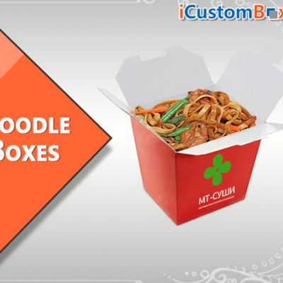 Custom Noodle Boxes-Amazing and Eye Catching Packaging