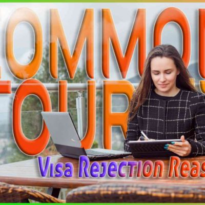 Common Tourist Visa Rejection Reasons