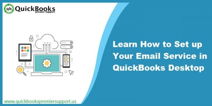 How to Setup and Configure Email Services in QuickBooks Desktop?