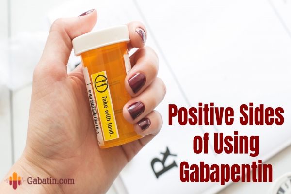Positive Sides of Using Gabapentin