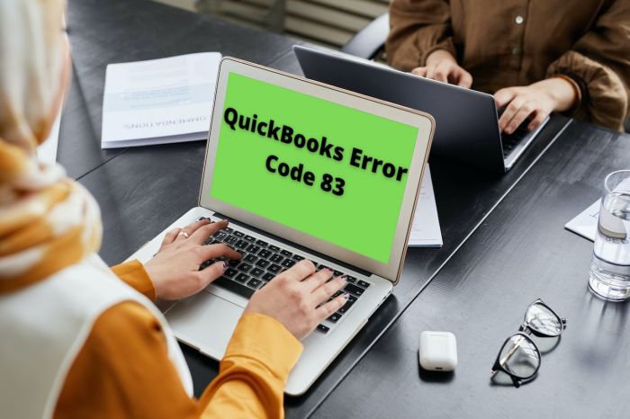 How to Troubleshoot QuickBooks Error Code 83?