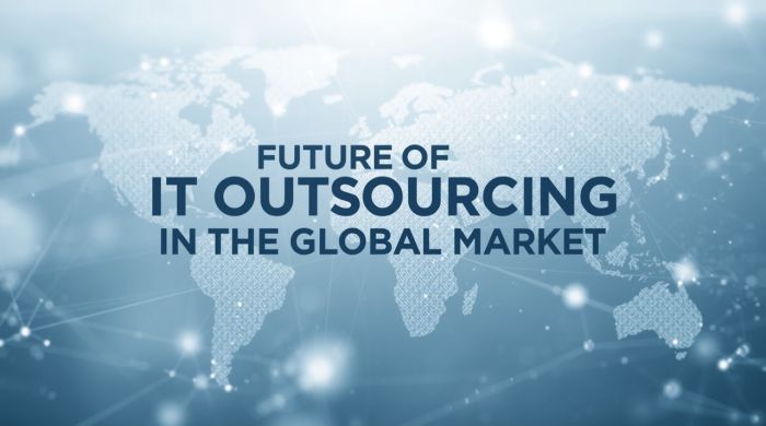Future of IT Outsourcing in the Global Market