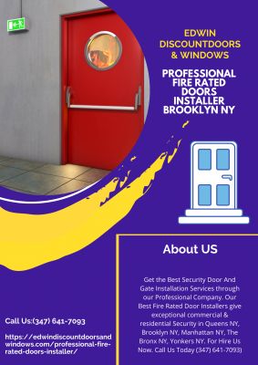 Get the Best Security Door And Gate Installation Services through our Professional Company. Our Best Fire Rated Door Installers give exceptional commercial &amp; residential Security in Queens NY, Brooklyn NY, Manhattan NY, The Bronx NY, Yonkers NY. For Hire Us Now. Call Us Today (347) 641-7093)
https://edwindiscountdoorsandwindows.com/professional-fire-rated-doors-installer/